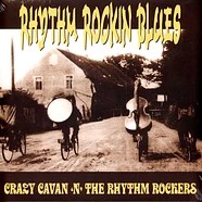 Crazy Cavan N' The Rhythm Rockers - Rhythm Rockin Blues Yellow Vinyl Edition