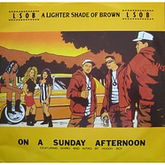 Lighter Shade Of Brown - On A Sunday Afternoon
