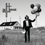 Diehumane - The Grotesque