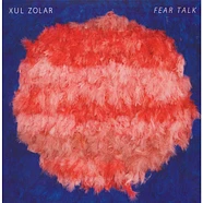 Xul Zolar - Fear Talk