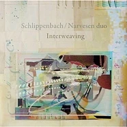 Schlippenbach / Narvesen Duo - Interweaving