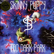 Skinny Puppy - Too Dark Park