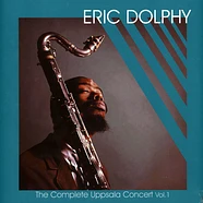 Eric Dolphy - The Complete Uppsala Concert Volume 1