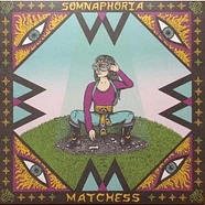 Matchess - Somnaphoria