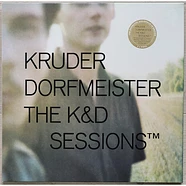 Kruder & Dorfmeister - The K&D Sessions™