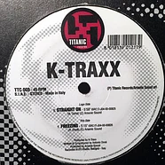 K-Traxx - Straight On / Freezing