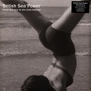 British Sea Power - From The Sea To The Land Beyond