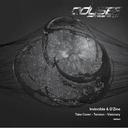 Invincible & D'zine - Take Cover / Tension / Visionary