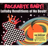Rockabye Baby! - Lullaby Renditions Of No Doubt