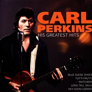 Carl Perkins - His Greatest Hits