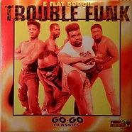 Trouble Funk - E Flat Boogie