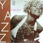 Yazz - Where Has All The Love Gone?