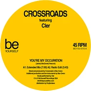 Crossroads Feat. Cler - You're My Occupation