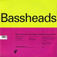 Bassheads - Back To The Old School