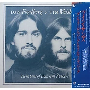 Dan Fogelberg & Tim Weisberg - Twin Sons Of Different Mothers