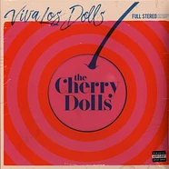 The Cherry Dolls - Viva Los Dolls Pink Vinyl Edition