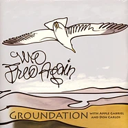 Groundation - We Free Again