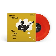 Benny Trokan - Do You Still Think Of Me? Colored Vinyl Editoin