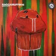 Digital & Lutin / Digital & Drum Cypha & Resound - Raggamuffin 16 / Straight Up