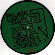 Psykik Volts - Totally Useless/Horror Stories No.5