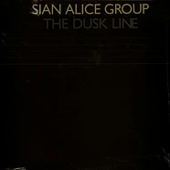 Sian Alice Group - The Dusk Line EP