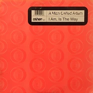 A Man Called Adam - I Am, Is The Way