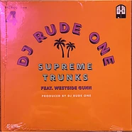 DJ Rude One Feat. WestsideGunn - Supreme Trunks