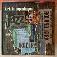 Roland Kirk - Kirk In Copenhagen