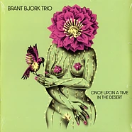 Brant Bjork - Once Upon A Time In The Desert