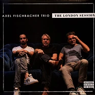 Axel Fischbacher Trio - The London Session