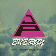 J.P. Energy - I Have A Pessimistic Outlook Of Life E.P.