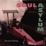 Soul Asylum - Slowly But Shirley Limited