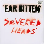 Severed Heads - Ear Bitten