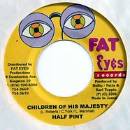 Half Pint - Children Of His Majesty