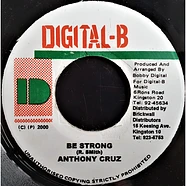 Anthony Cruz / Junior Byles - Be Strong / Fade Away