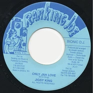 Jigsy King - Only Jah Love