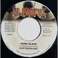 Goofy / Beenie Man - Dark Glass