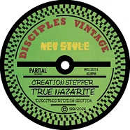 Creation Stepper & Disciples Riddim Section - True Nazarite