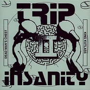 Dead Man's Chest & King Kutlass - Trip Ii Insanity