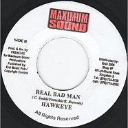 Hawkeye - Real Bad Man