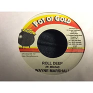 Wayne Marshall / Jagwa - Roll Deep / We Love Woman