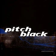 Pitch Black - Electronomicon