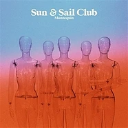 Sun And Sail Club - Mannequin Limited Clear Blue Vinyl Edition