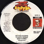 Mad Cobra / Kid Kurrupt - Pet And Pamper / Trendsetter