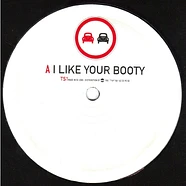 Traffic Signs - I Like Your Booty / The Big Fake