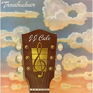 J.J. Cale - Troubadour