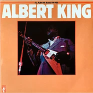 Albert King - I'll Play The Blues For You