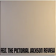 Felt - The Pictorial Jackson Review