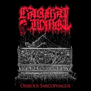 Carnal Tomb - Osseous Sarcophagus