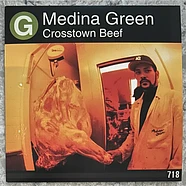 Medina Green - Crosstown Beef / Instrumental